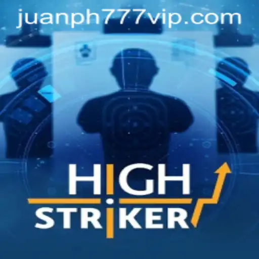 Discovering HighStriker: A Thrilling Journey with JuanPH777