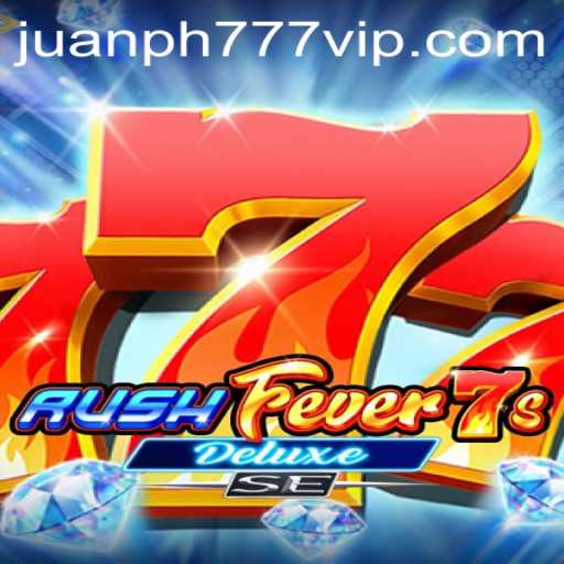 Unveiling RushFever7sDeluxeSE: A Thrilling Experience Enhanced by JuanPH777