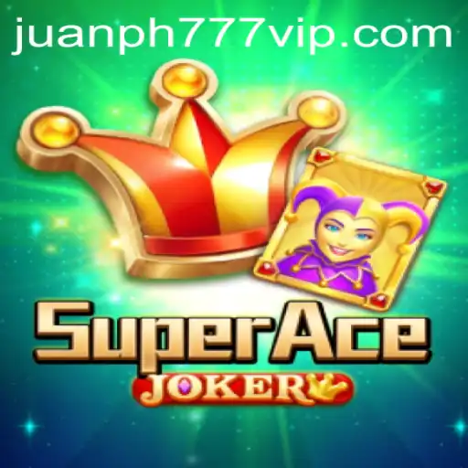 SuperAceJoker: The Ultimate Blend of Strategy and Luck